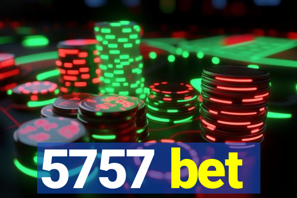5757 bet